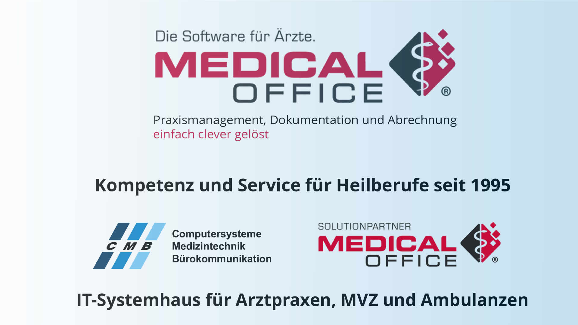 TURBOMED Praxissoftware vs. Arztsoftware MEDICAL OFFICE TURBOMED Praxissoftware vs. Arztsoftware MEDICAL OFFICE